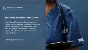 A medical professional wearing blue scrubs and a stethoscope stands on the right side, holding a clipboard. On the left side, a blue text box with the logo of Index Legal Translation contains the heading "Qualified medical translation" and a paragraph describing their accurate, reliable medical translation services with a 100% Acceptance Guarantee across the UAE. Website: indexlegaltranslation.com.